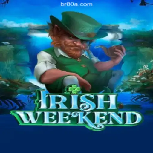 Exploring IrishWeekend: The Official Slots Game on 80A.COM Platform