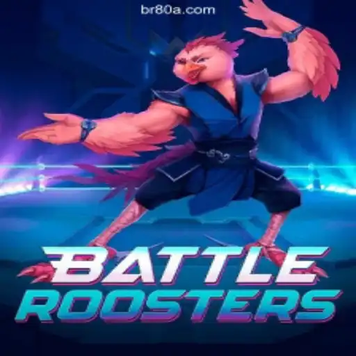 BattleRoosters: A Thrilling Adventure on the 80A.COM Platform-Oficial Slots Brasil #1